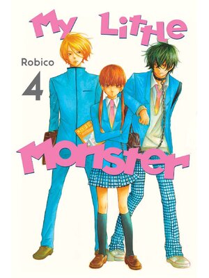 cover image of My Little Monster, Volume 4